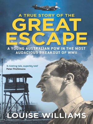 cover image of A True Story of the Great Escape